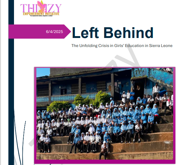Left Behind: The Unfolding Crisis in Girls’ Education in Sierra Leone